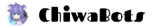 ChiwaBots